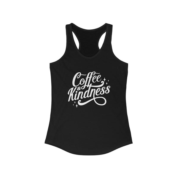 Coffee & Kindness - Women's Ideal Racerback Tank