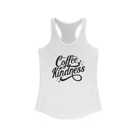 Coffee & Kindness - Women's Ideal Racerback Tank